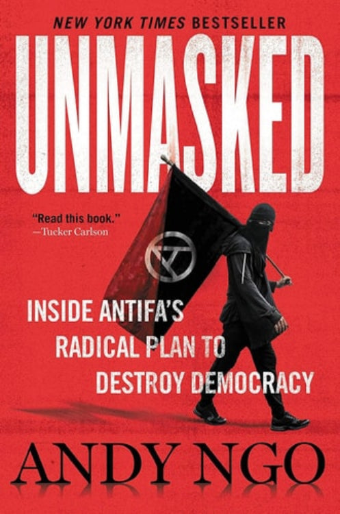 The cover of the book 'Unmasked: Inside Antifa's Radical Plan to Destroy Democracy' by Andy Ngo, featuring a person in a black Antifa mask holding a flag, with the title and author name prominently displayed.