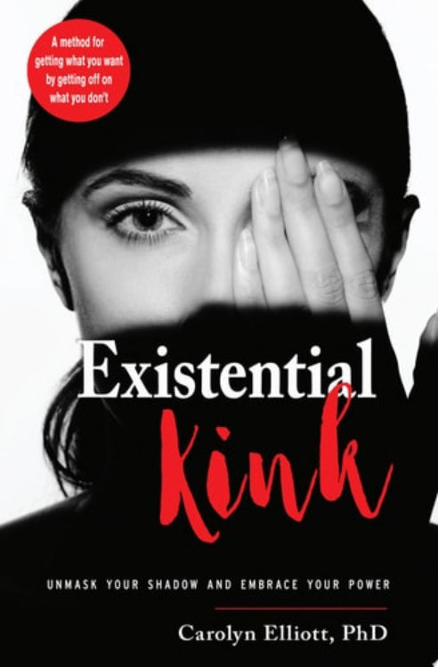 Book cover of 'Existential Kink' with a person covering their face.