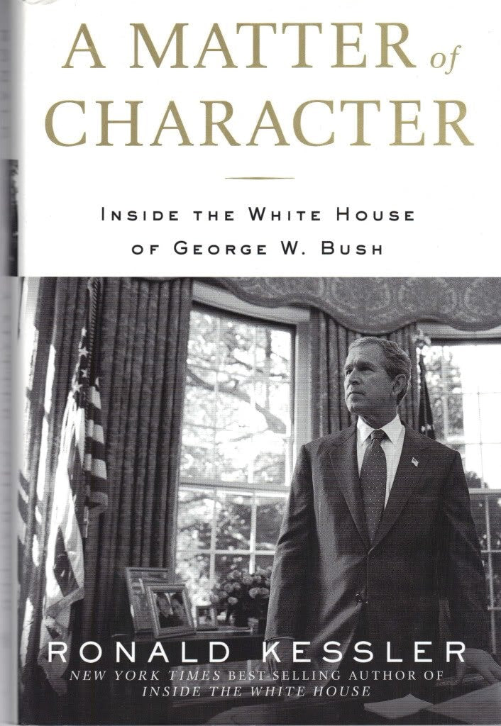 Book cover of 'A Matter of Character' by Ronald Kessler with a black and white photo of a man in a suit.