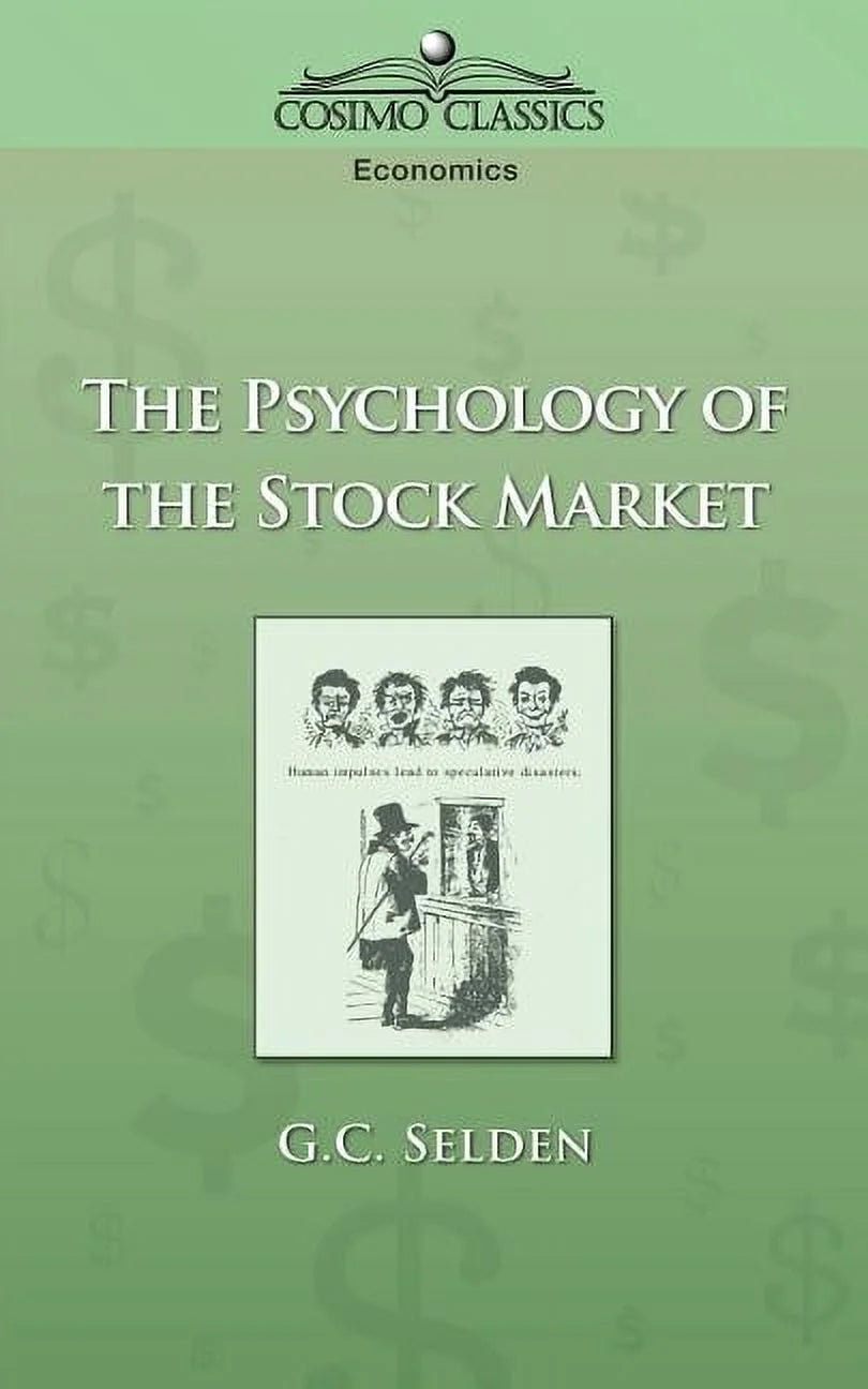 The cover of the book 'Psychology of the Stock Market' by G.C. Selden