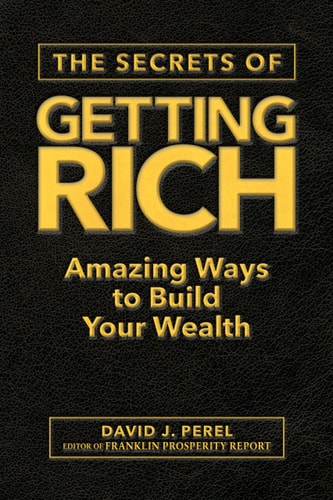 Book cover of 'The Secrets of Getting Rich' by David J. Perel on a black background
