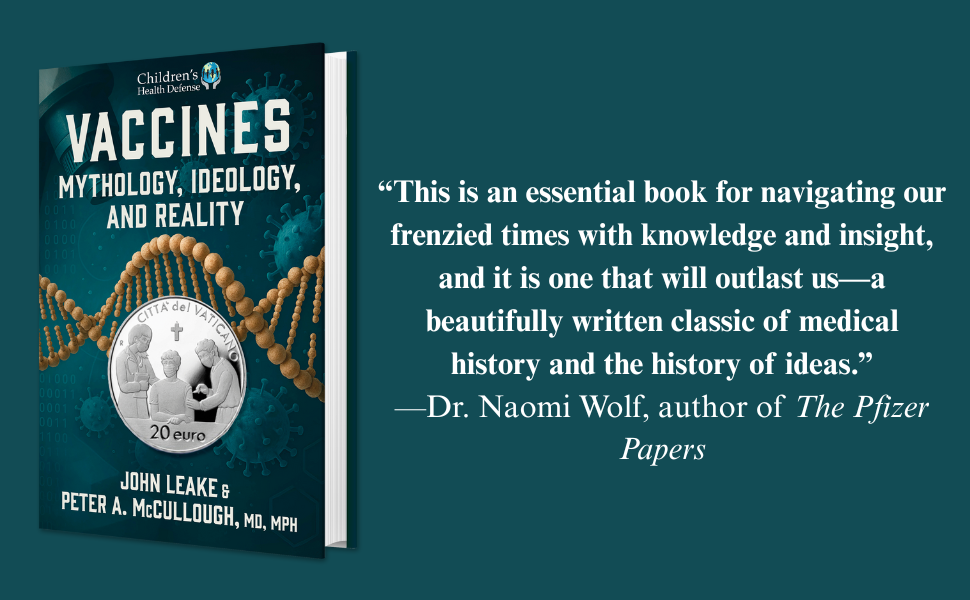 Vaccines by John Leake & Peter A. McCullough