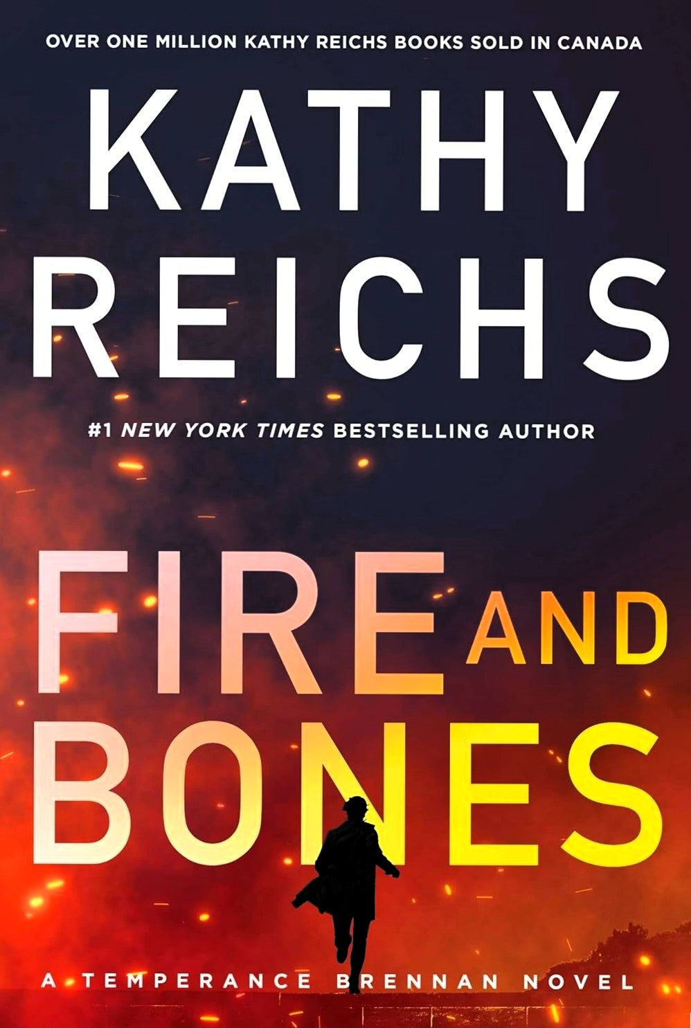 Book cover of 'Fire and Bones' by Kathy Reichs with a silhouette against a fiery background.