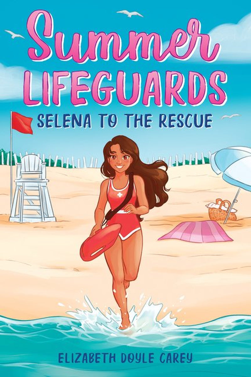 Book cover of 'Summer Lifeguards: Selena to the Rescue' featuring a cartoon illustration of a girl with brown hair in a red swimsuit, running towards a beach chair with a red cushion on it, under a blue sky with a few clouds.