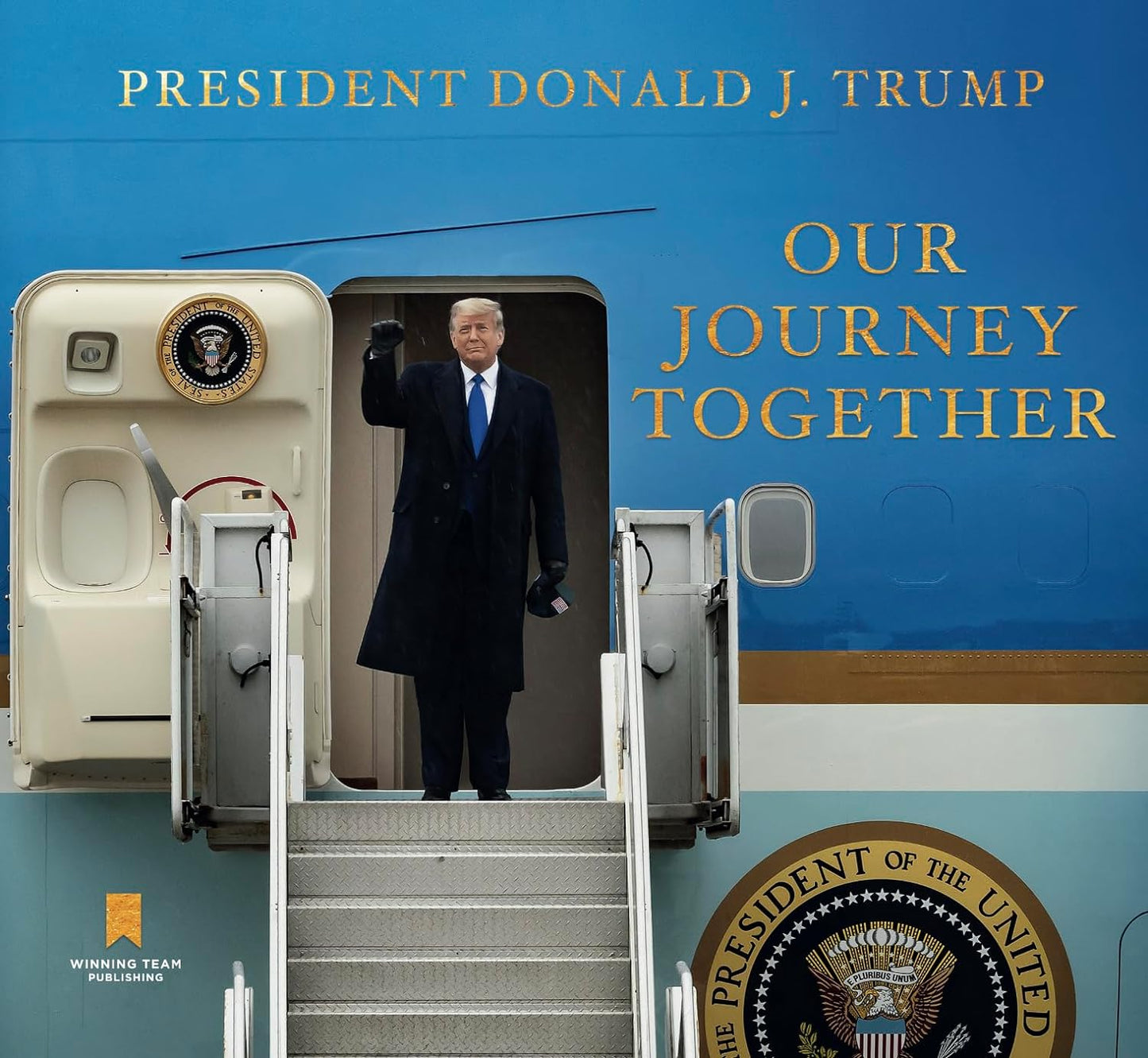 The cover of the book 'Our Journey Together' by Donald J. Trump, featuring an image of President Trump waving from the steps of Air Force One.