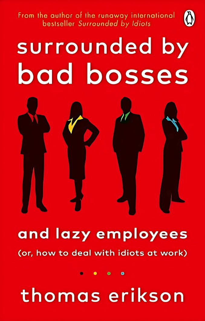 Book cover of 'Surrounded by Bad Bosses and Lazy Employees' by Thomas Erikson, featuring silhouettes of a boss and employee against a red background.