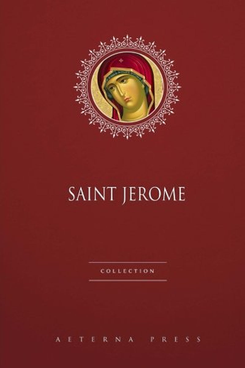 Book front cover of "Saint Jerome (5) Book Collection" by Saint Jerome & Aeterna Press, featuring an ancient portrait head shot of Saint Jerome.