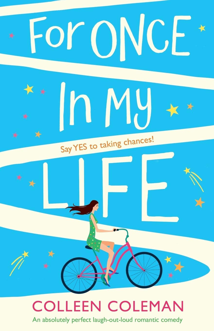 Book cover for 'For Once In My Life' by Colleen Coleman, featuring a bright blue and white striped background with a cartoon illustration of a woman riding a pink bicycle.