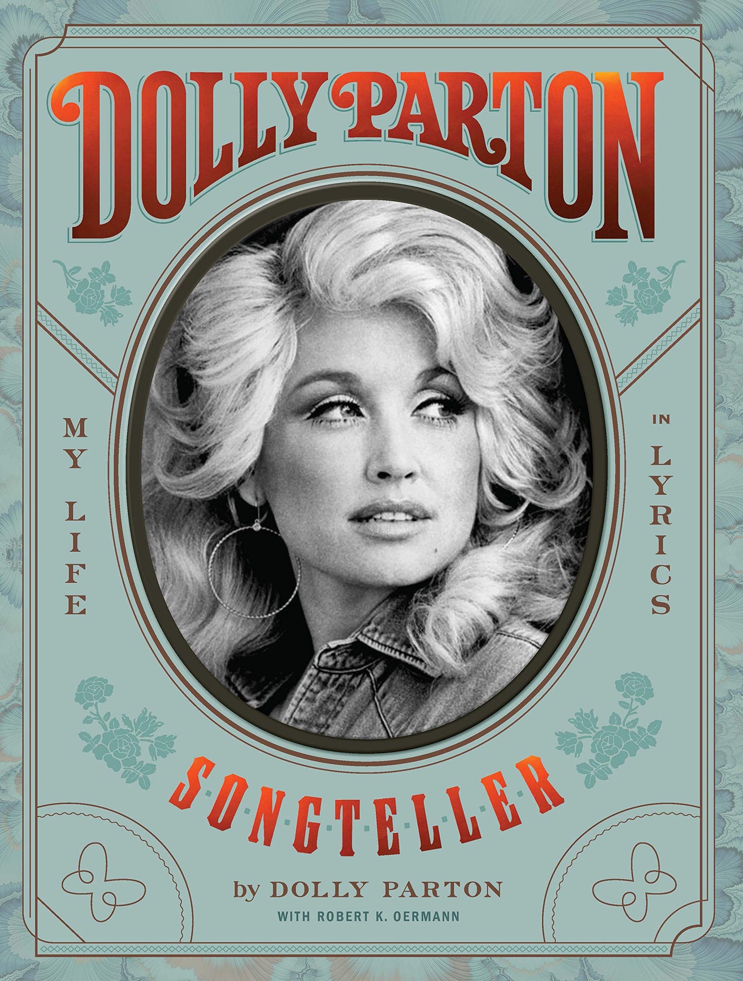 Book cover of 'Dolly Parton: Songteller' with a portrait of Dolly Parton on a light blue background.