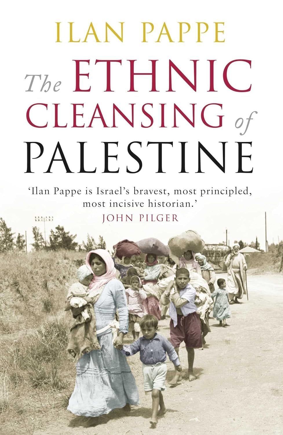 Book cover of 'The Ethnic Cleansing of Palestine' by Ilan Pappe featuring a black and white photograph of Palestinian refugees.