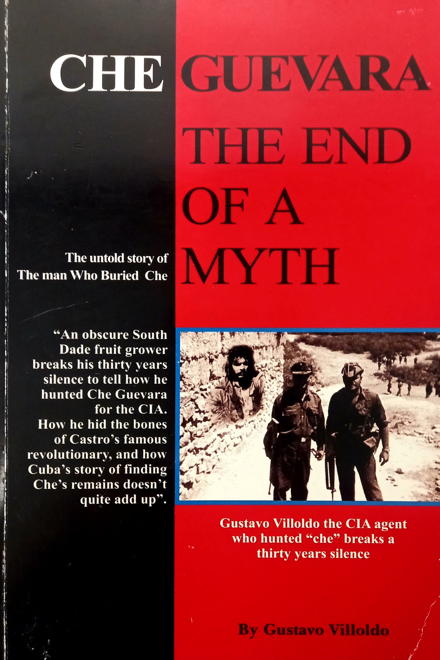 Che Guevara: The End Of A Myth by Gustavo Villoldo