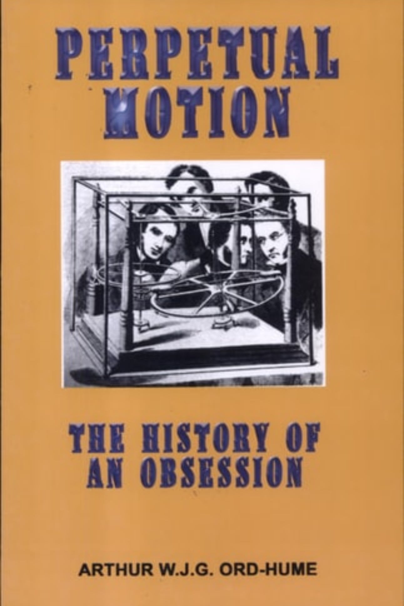 Book cover of 'Perpetual Motion: The History of an Obsession' with a vintage illustration on a beige background.