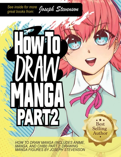 Book cover of 'How to Draw Manga Part 2' by Joseph Stevenson with an anime character and best-selling author badge.