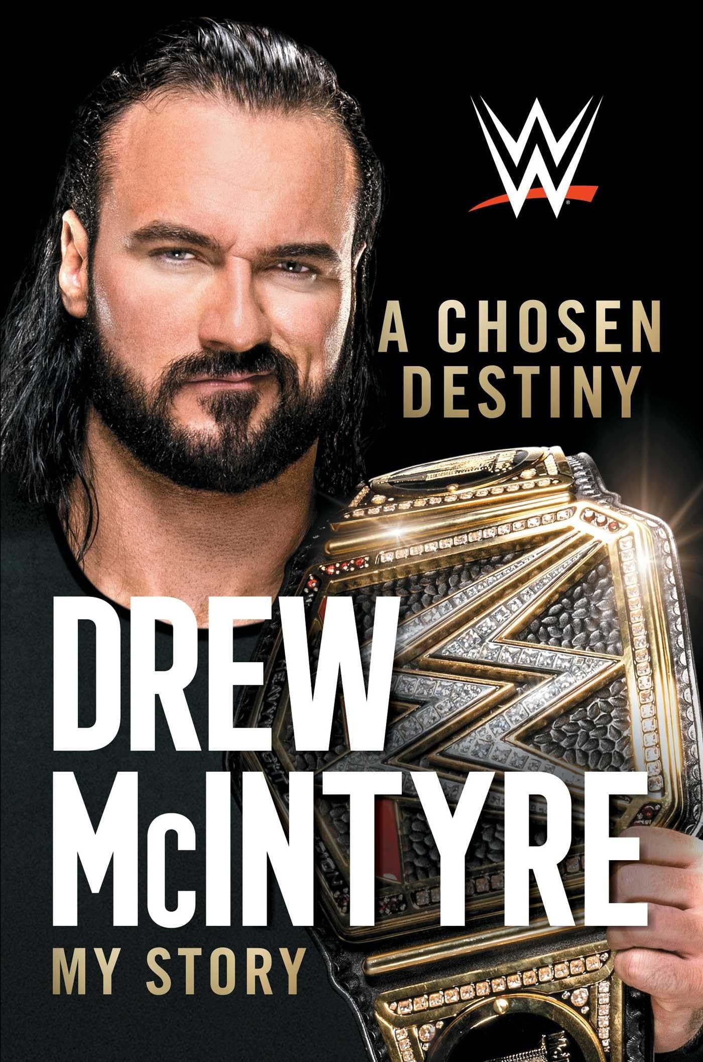 Book cover of 'A Chosen Destiny' by Drew McIntyre with WWE logo