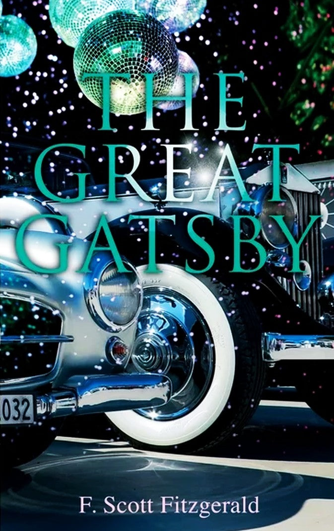 The Great Gatsby by F. Scott Fitzgerald
