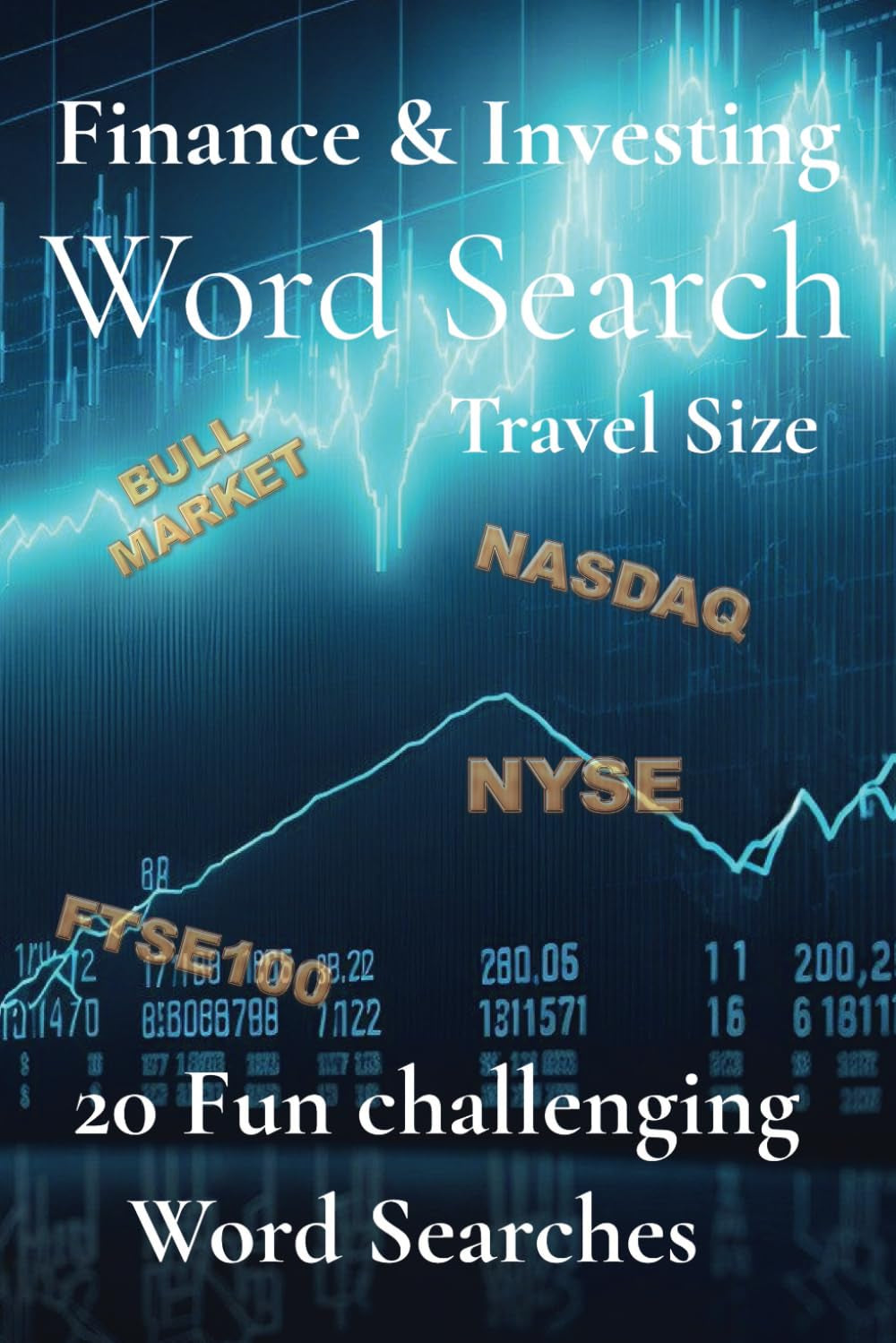 Cover of a Finance & Investing Word Search puzzle book titled "Master Your Money Mind: Finance Puzzle & Investing Word Search Challenge" featuring a graphical representation of stock market charts and terms related to finance and investing.
