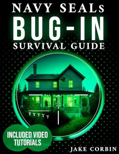 Book cover of 'Navy SEALs Bug-In Survival Guide' with a green house silhouette and text.