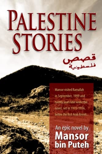 Palestine Stories by Mansor bin Puteh