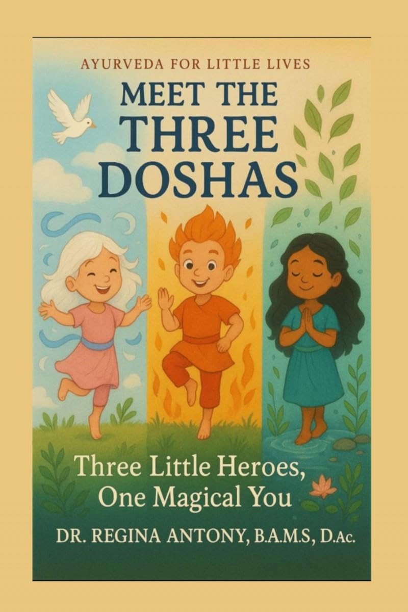 Meet the Three Doshas by Regina Antony