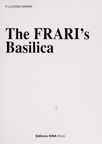 The Frari's Basilica | P. Luciano Marini