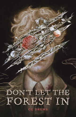 Don't Let the Forest In | CG Drews