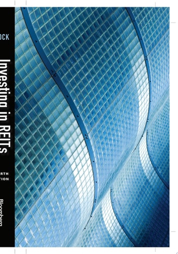 Investing in REITs: Real Estate Investment Trusts | Ralph L. Block