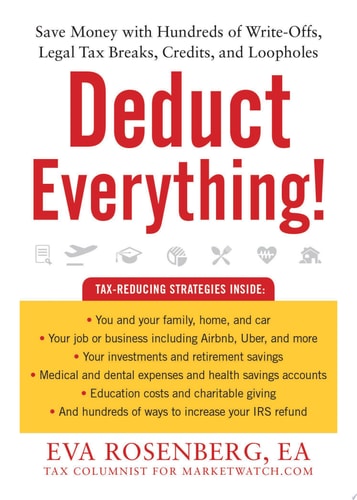 Book cover of 'Deduct Everything!' by Eva Rosenberg with text about tax strategies.