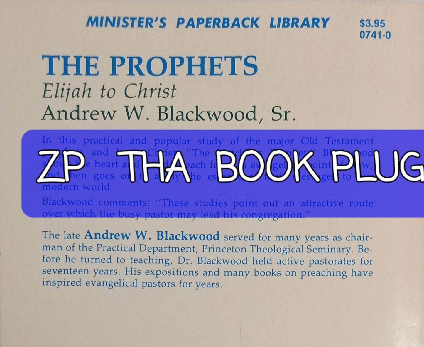 The Prophets: Elijah to Christ by Andrew Watterson Blackwood, Sr.