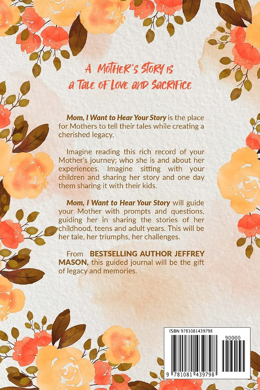 Mom, I Want to Hear Your Story by Jeffrey Mason & Hear Your Story