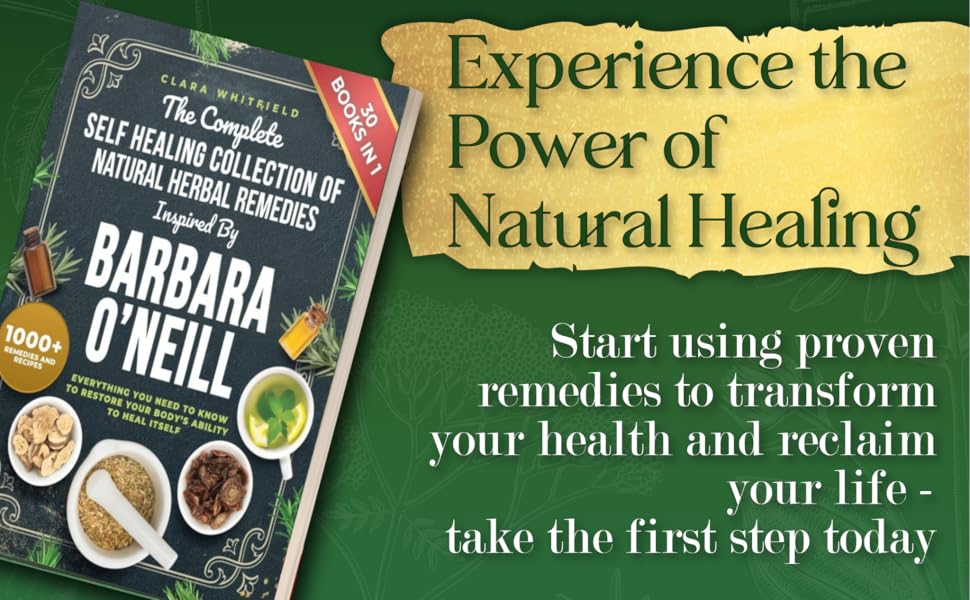 Book titled 'The Complete Self Healing Collection of Natural Herbal Remedies' by Barbara O'Neill on a green background with text about natural healing.
