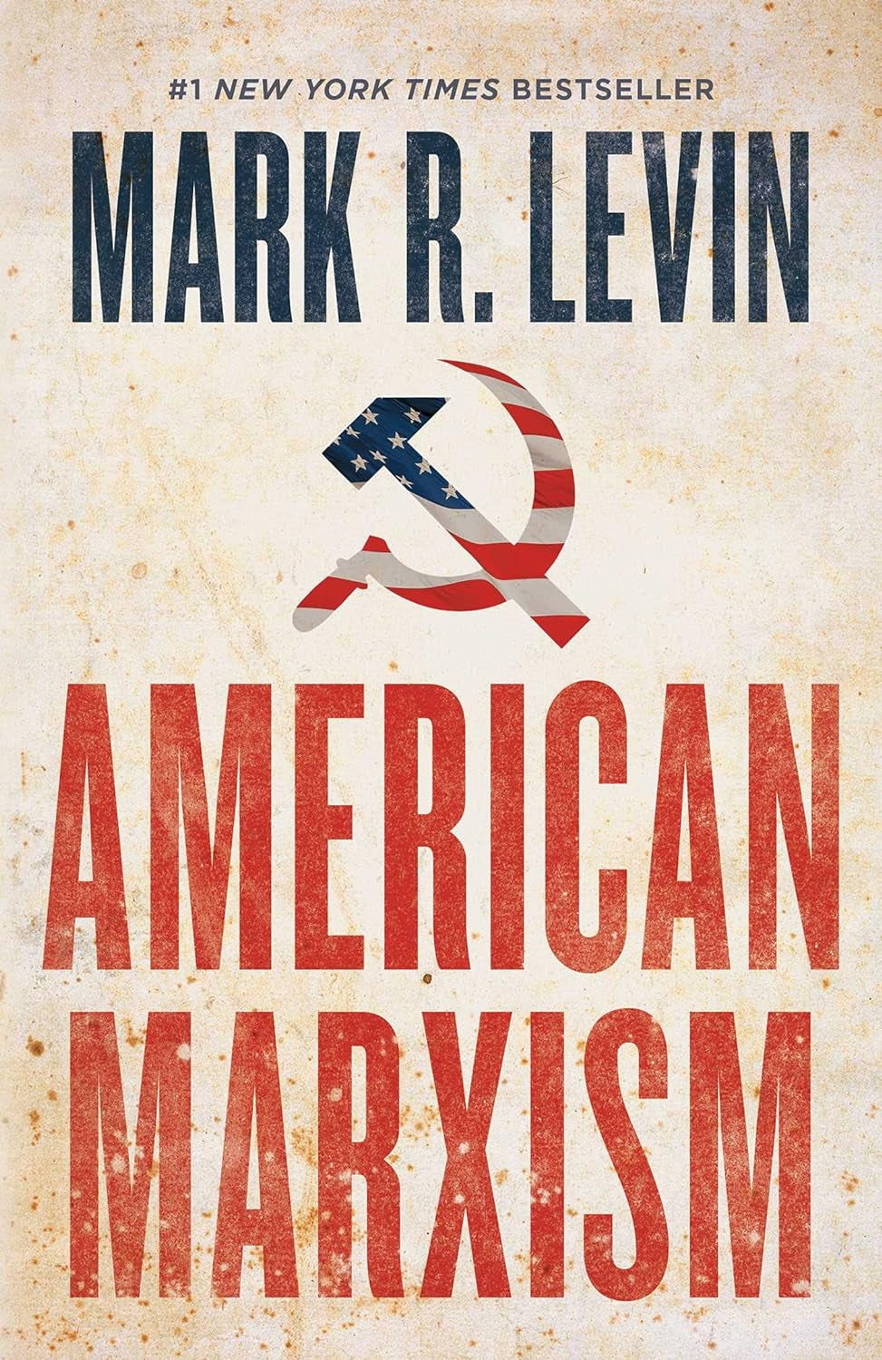 American Marxism by Mark R. Levin || Political Media & Journalism Book