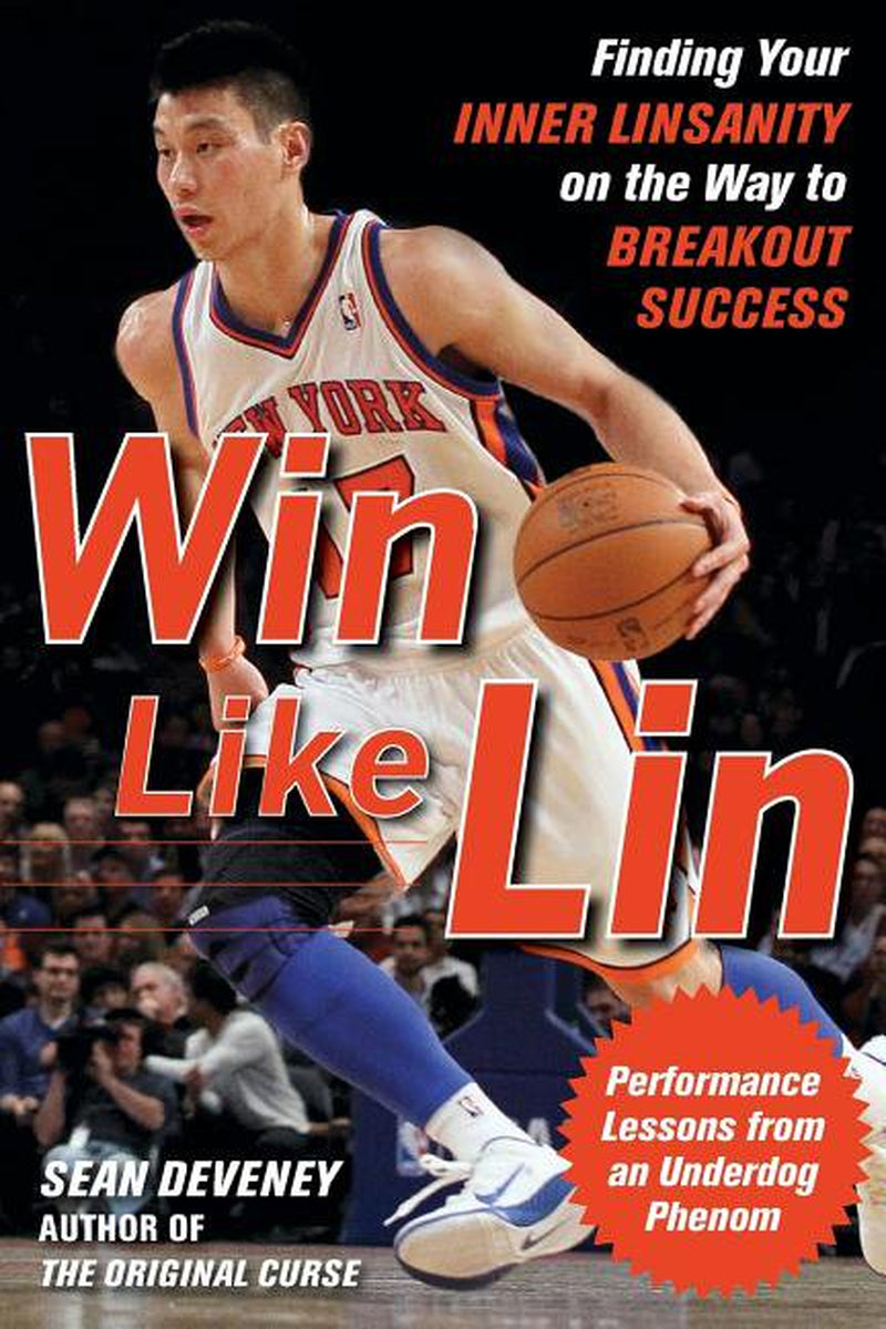 Win like Lin by Sean Deveney || Best Basketball Inspirational Book
