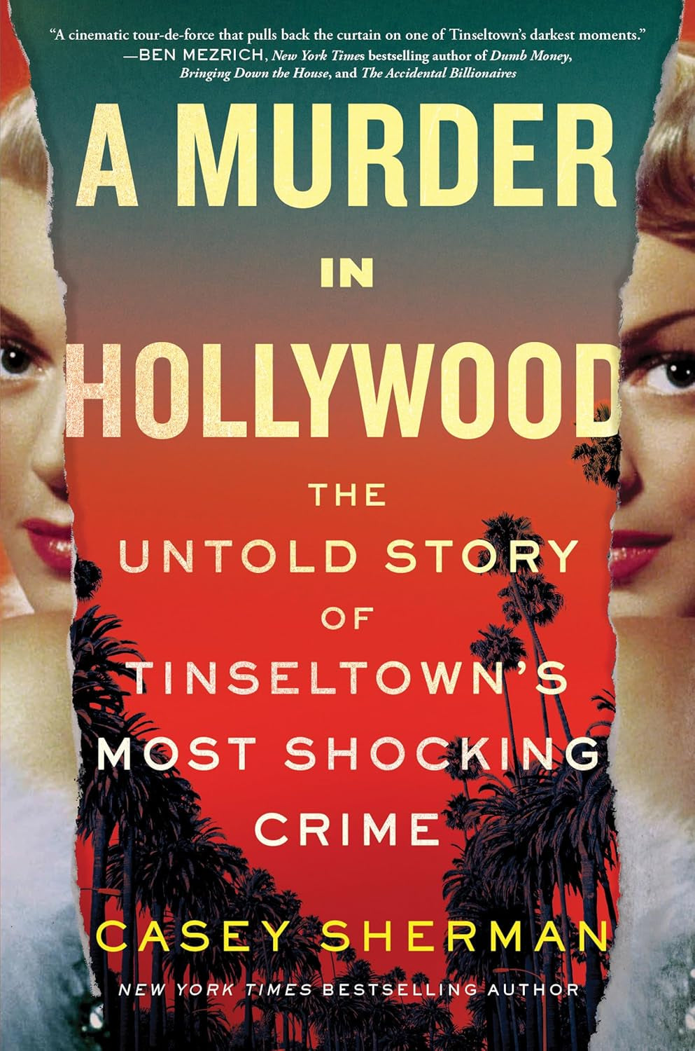 A Murder in Hollywood by Casey Sherman