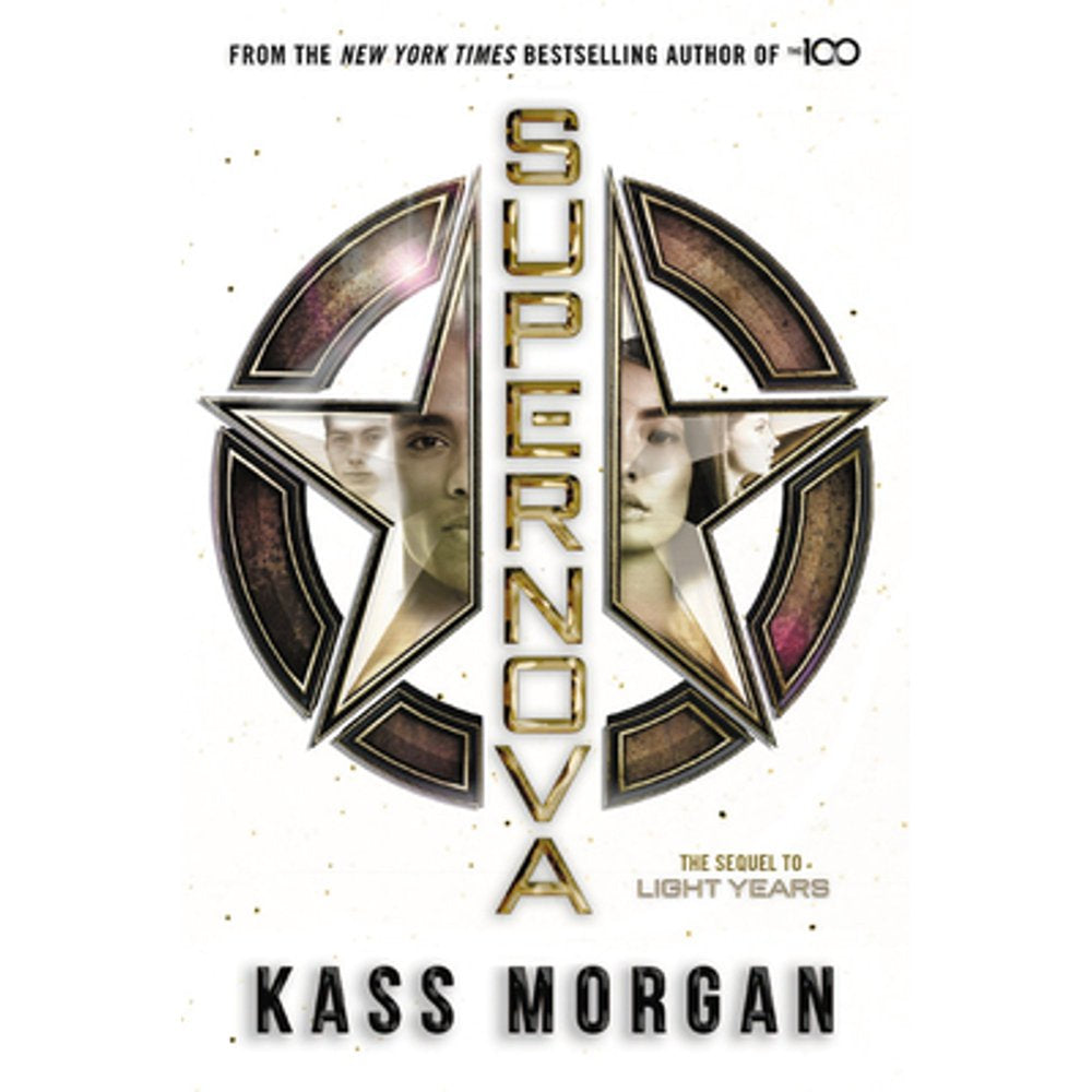 Supernova by Kass Morgan || Sequel to Light Years || Science-Fiction