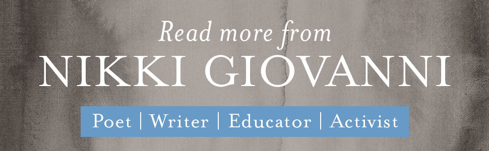 Text overlay on a textured background with 'Read more from Nikki Giovanni: Poet, Writer, Educator, Activist' hero banner on blue over grey.