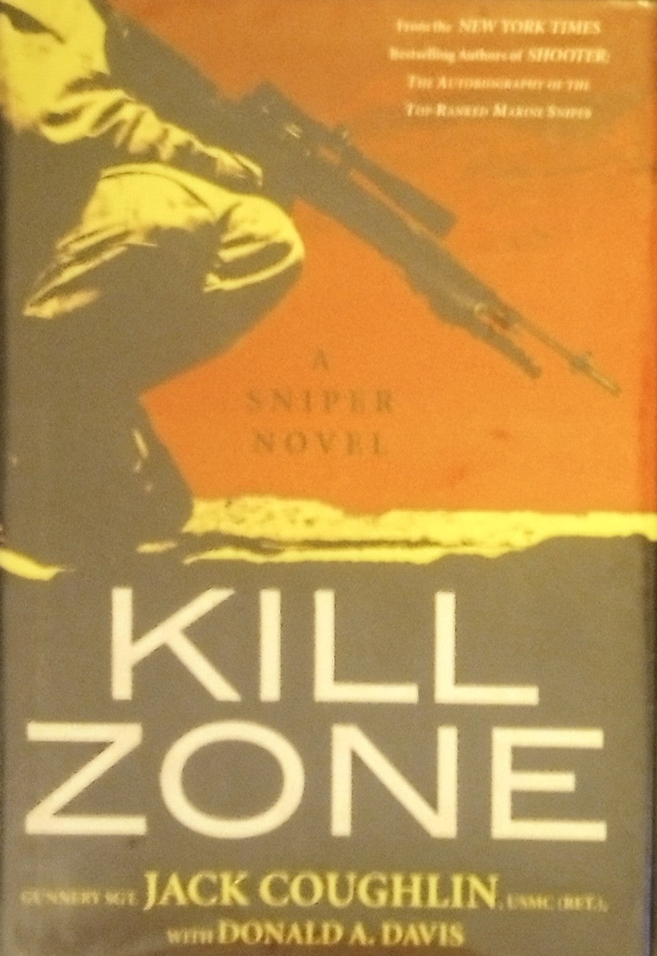 Kill Zone: A Kyle Swanson Sniper Novel | Jack Coughlin & Donald A. Davis
