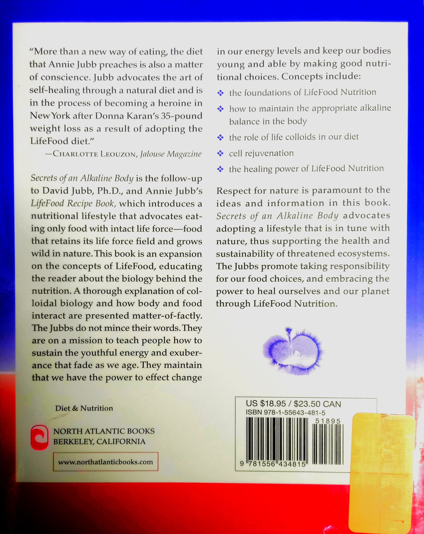Back cover of Secrets of an Alkaline Body: The New Science of Colloidal Biology by Annie Padden Jubb and David Jubb