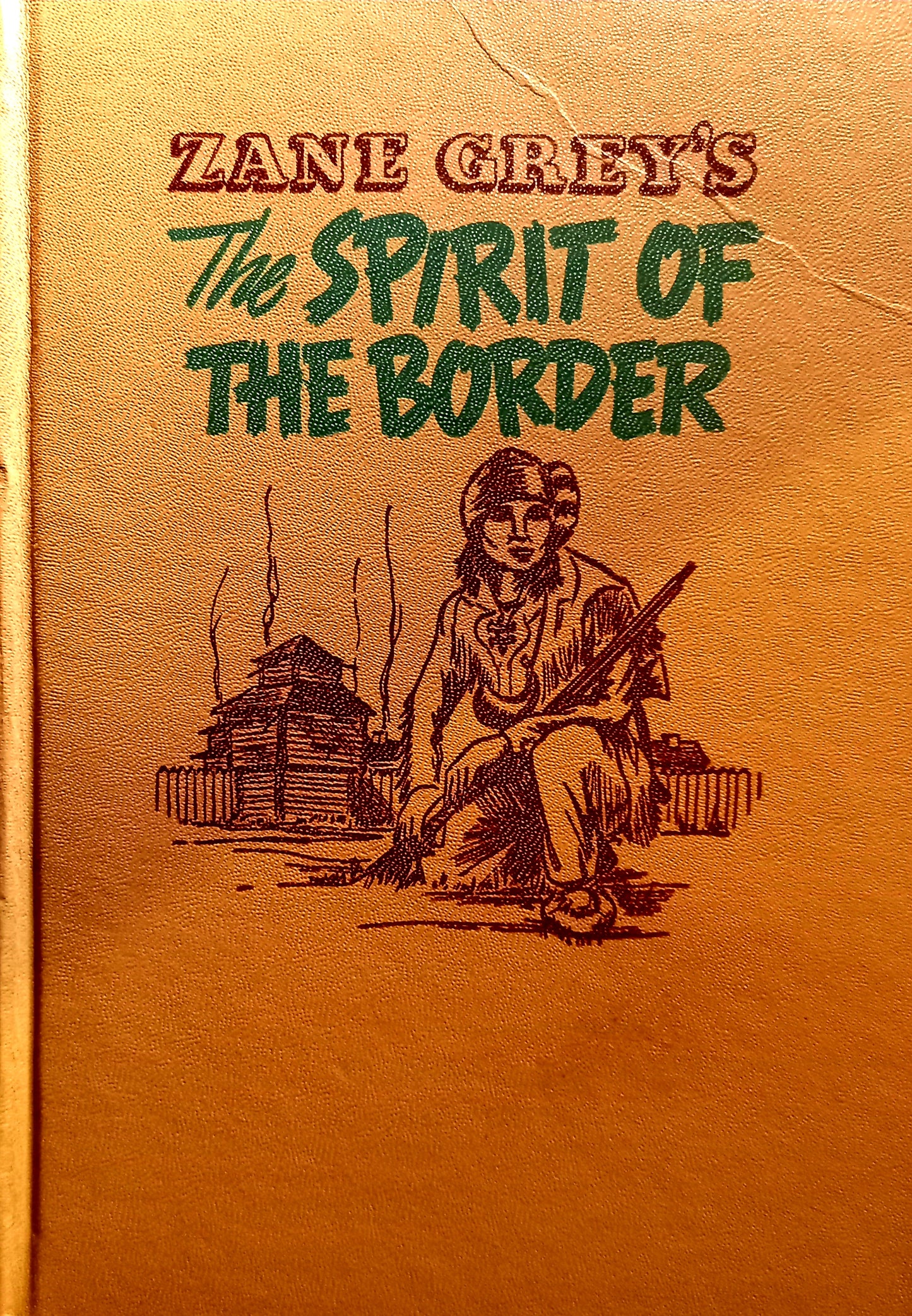 The Spirit Of The Border by Zane Grey