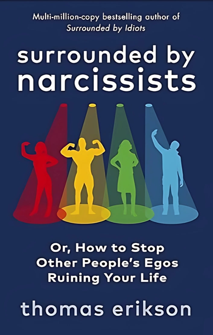 Book cover of 'Surrounded by Narcissists' by Thomas Erikson, featuring colorful silhouettes of four people in dynamic poses against a dark background.
