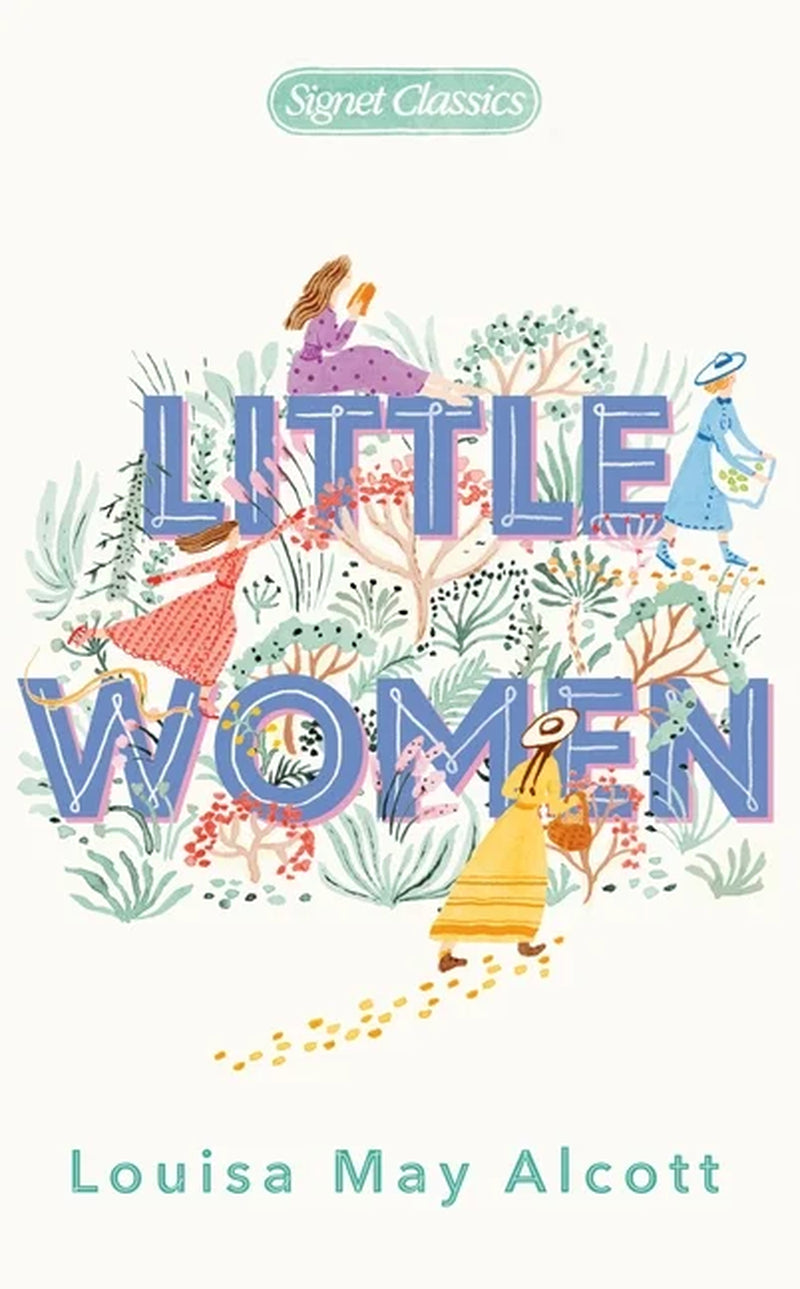 Book over of Little Women by Louisa May Alcott, illustrated edition from Signet Classics.