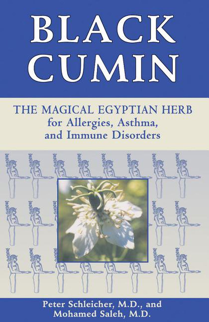 Book front cover of "Black Cumin: The Magical Egyptian Herb" by Peter Schleicher and Mohamed Saleh. Book cover features a photo of the black cumin herb prominently displayed with a blue, silver and ivory colored cover with white and blue text