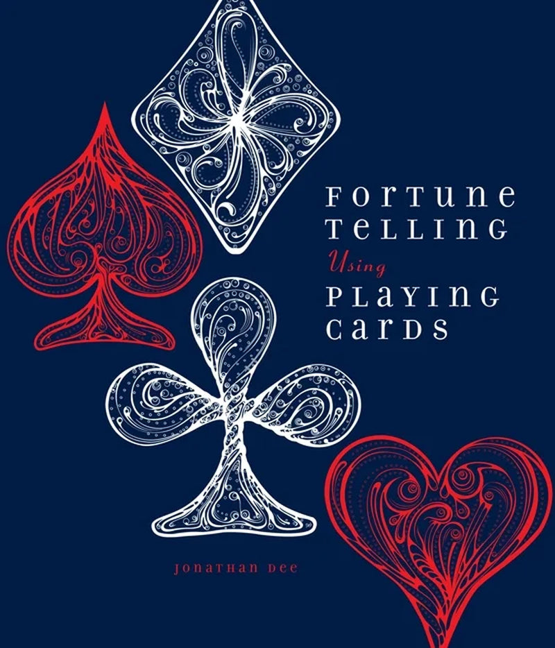 Book front cover of book 'Fortune Telling Using Playing Cards' by Jonathan Dee, featuring playing card suits drawn in white and red over a solid navy blue background.