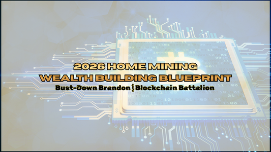 Cover of "The 2026 Home Mining & Wealth Blueprint: From Sustainable Impact Investing to Profitable Solo Bitcoin Mining" by Bust-Down BrandonFeaturing images of a circuit board and a blockchain Bitcoin mining.