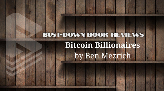 empty bookshelf featuring the text "Bust-Down Book Reviews" and "Bitcoin Billionaires by Ben Mezrich" and the Bust-Down Books logo to the side of the wooden bookshelf.