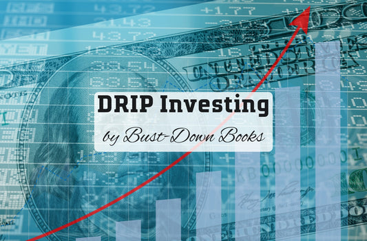 DRIP Investing by Bust-Down