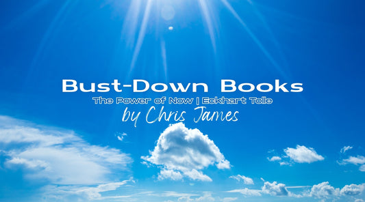 Eckhart Tolle: The Power of Now by Chris James