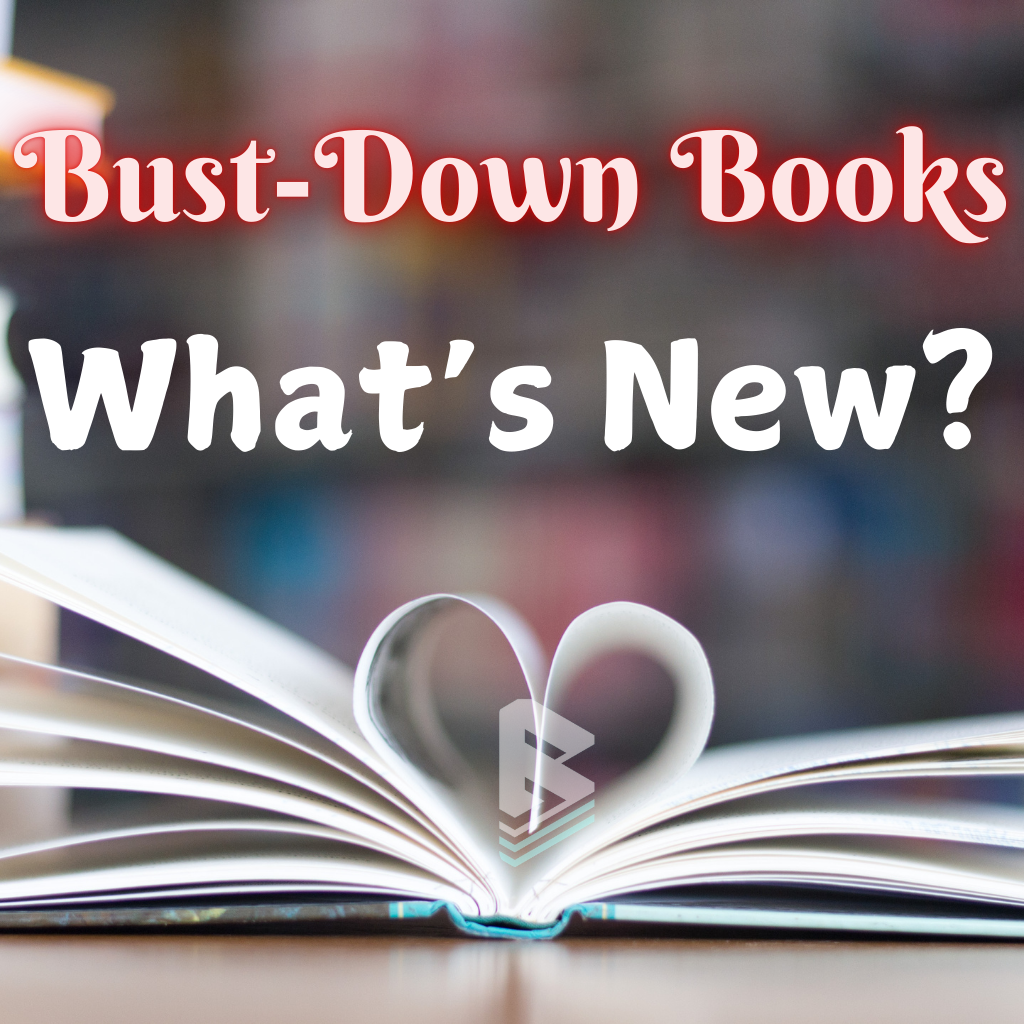 Newest Novels & Books: Bust-Down Books What's New Novel Collection