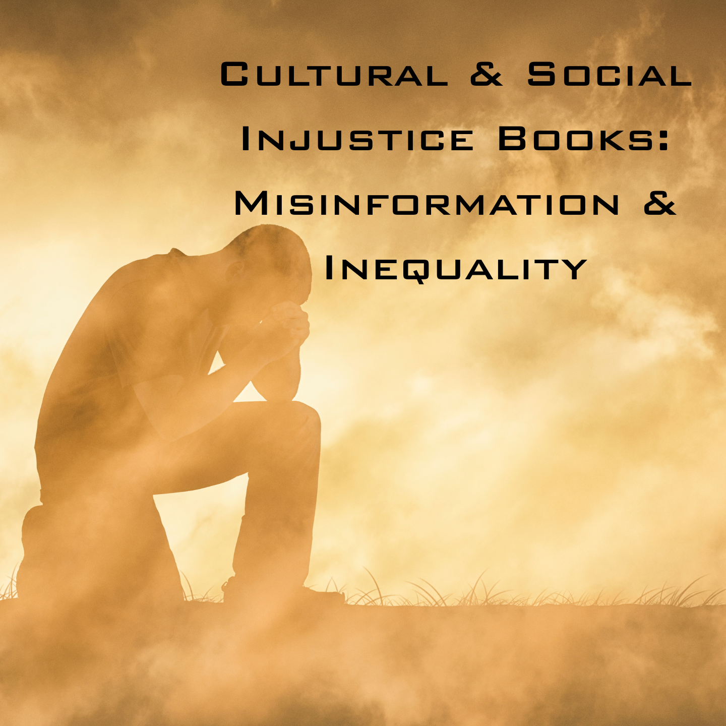 Cultural & Social Injustice