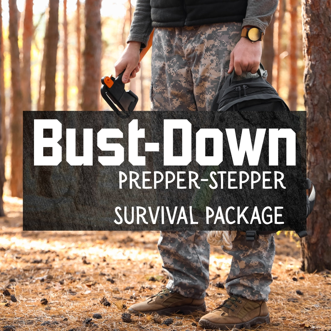 Bust-Down Prepper Steppers Package