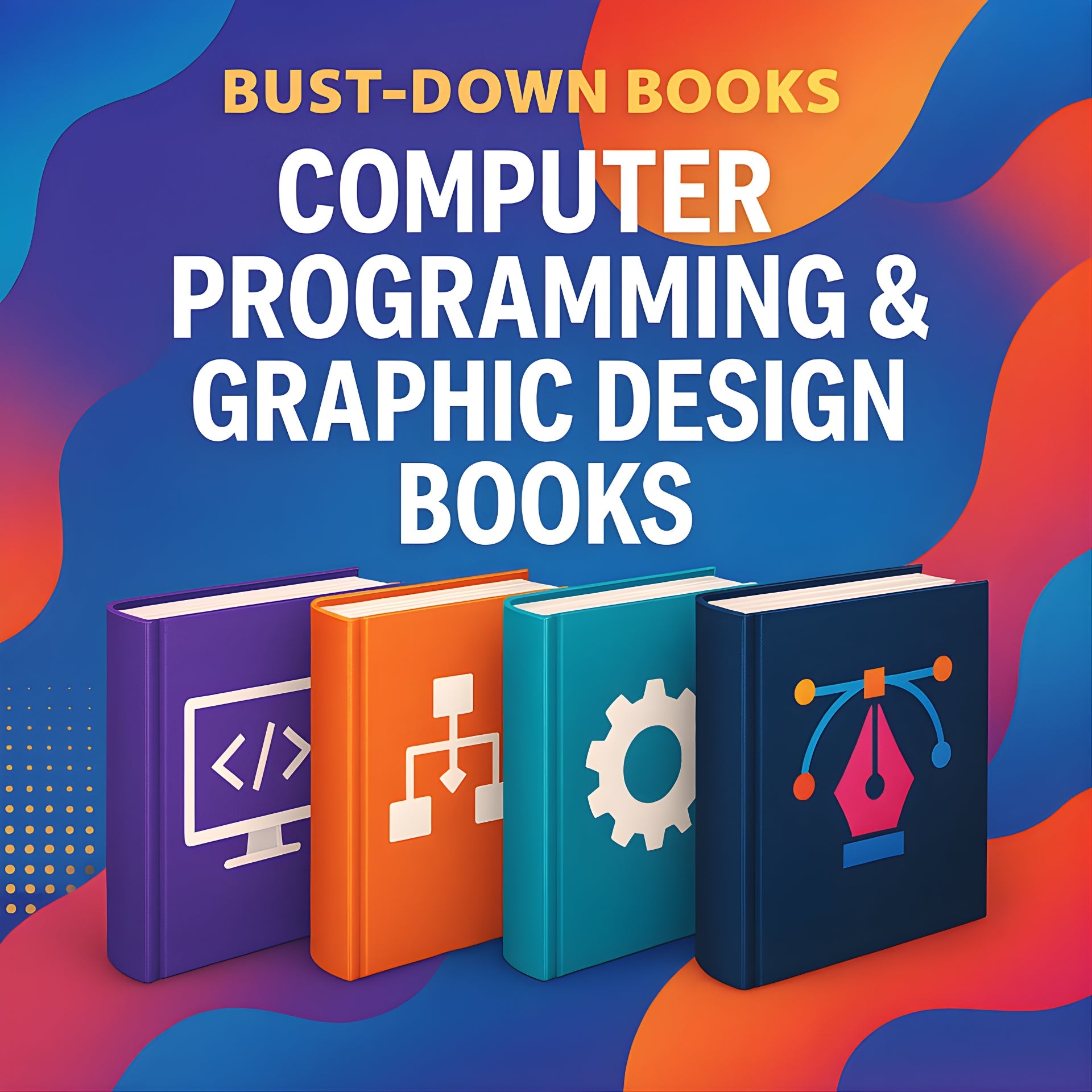 Computer Programming & Graphic Design | Tech Books & Code Design – Bust ...